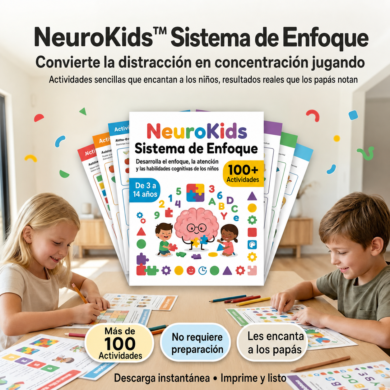 NeuroKids™: +100 Actividades para Activar la Atención, el Enfoque y el Aprendizaje de tu Hijo